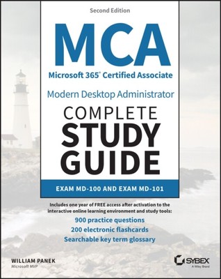 MCA Microsoft 365 Certified Associate Modern Desktop Administrator Complete Stu