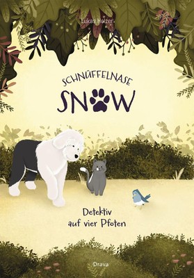 Lukas Holzer | Schnüffelnase Snow | Buch | Deutsch (2024) | 24 S. | Drava Verlag