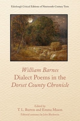 T. L. Burton William Barnes, Dialect Poems in the Dorset Cou (Gebundene Ausgabe)