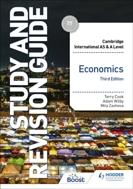 Cambridge International AS/A Level Economics Study and Revision Guide Third