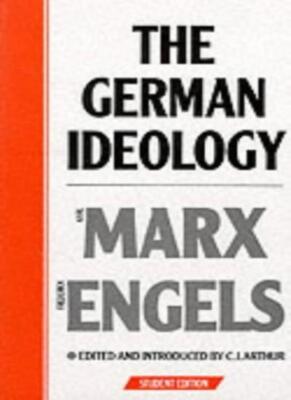 The German Ideology: Introduction to a Critique of Political Ec 