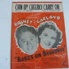 song CHIN UP ! CHEERIO ! CARRY ! ON ! Mickey Rooney Judy Garland BABES BROADWAY