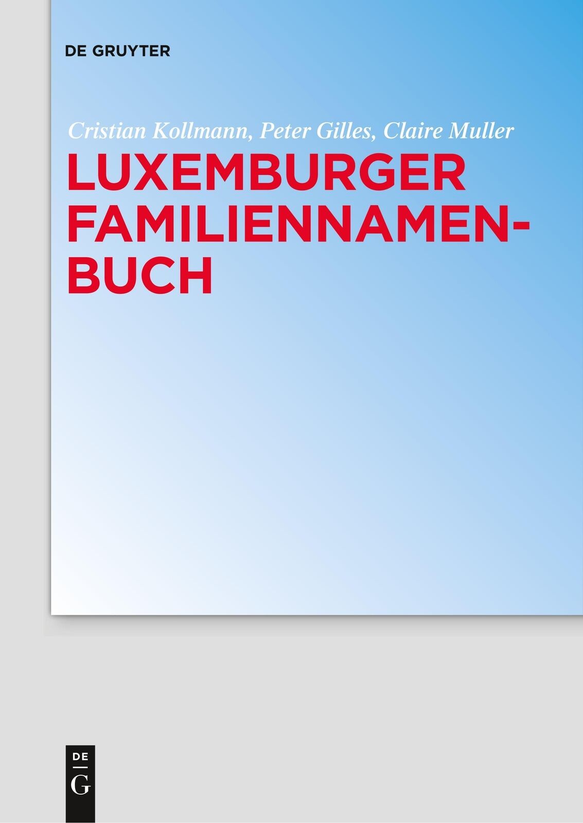 Thumbnail - Luxemburger Familiennamenbuch Cristian Kollmann (u. A.) Taschenbuch
