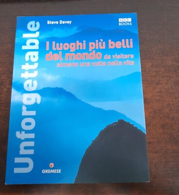 I luoghi piÃ¹ belli del mondo da visitare almeno una volta.. 9788884405579
