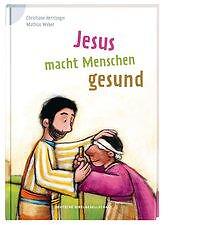 Thumbnail - Jesus Macht Menschen Gesund | Buch | 9783438040015