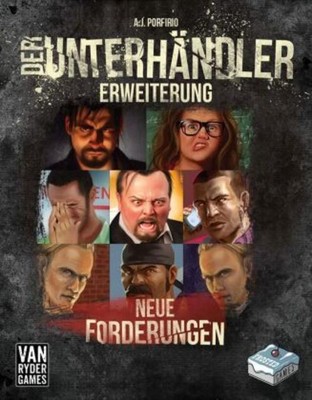 Der Unterhändler - Erweiterung D1: Neue Forderungen A.J. Porfirio