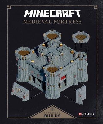 Minecraft: Exploded Builds: Medieval Fortress: An Official Mojang Book, Mojang A