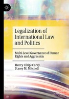 Henry Carey (U. A.) | Legalization Of International Law And Politics | Buch | V