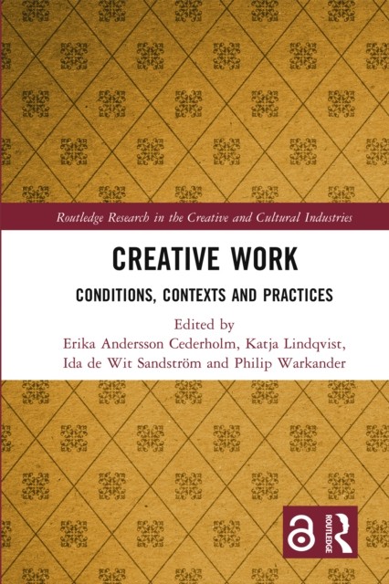 Creative Work by Erika Andersson Cederholm PAPERBACK 9781032515243