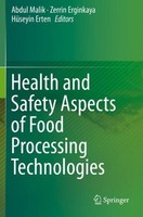 Health And Safety Aspects Of Food Processing Technologies Abdul Malik