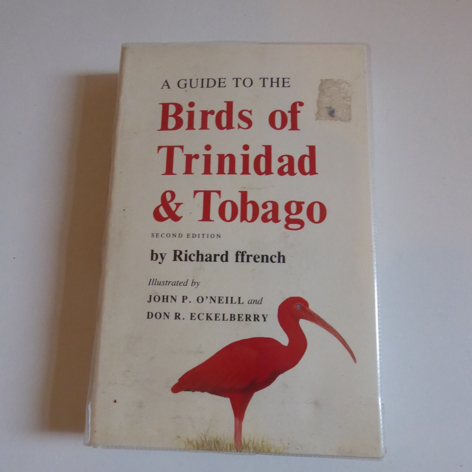 A GUIDE TO THE BIRDS OF TRINIDAD & TOBAGO BY RICHARD FFRENCH
