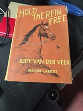 - Hold the Rein Free by Judy Van der Veer, Illus. Garbutt SIGNED 1966