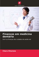 FinançAs Em Medicina DentáRia Gerir As FinançAs Dos Cuidados De SaúDe Oral Buch