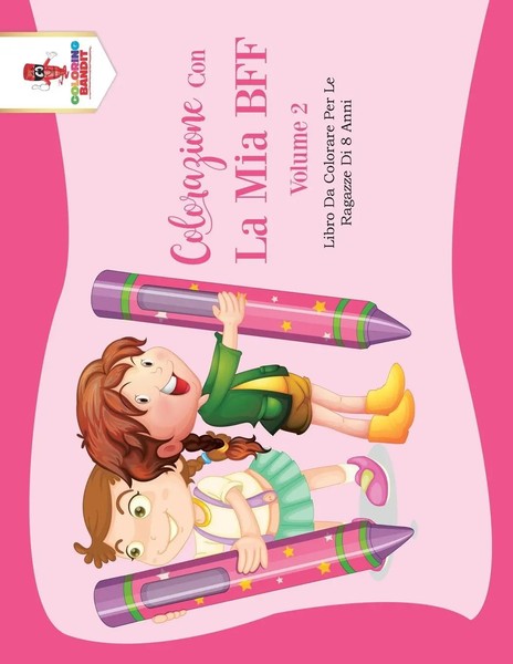 Coloring Bandit | Colorazione Con La Mia BFF - Volume 2 | Taschenbuch (2017)-image