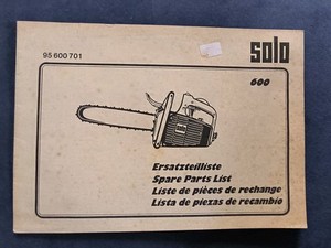 Solo 600 Motorsäge Ersatzteilliste 95 600 701  mit Explosionszeichnungen 1976