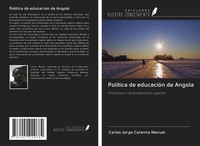 PolíTica De EducacióN De Angola, Carlos Jorge Catanha Manuel