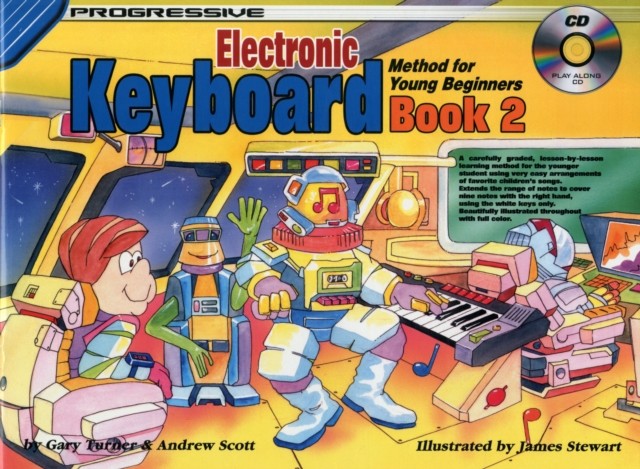 Progressive Keyboard Method for Young Beginners 2 by Andrew Scott