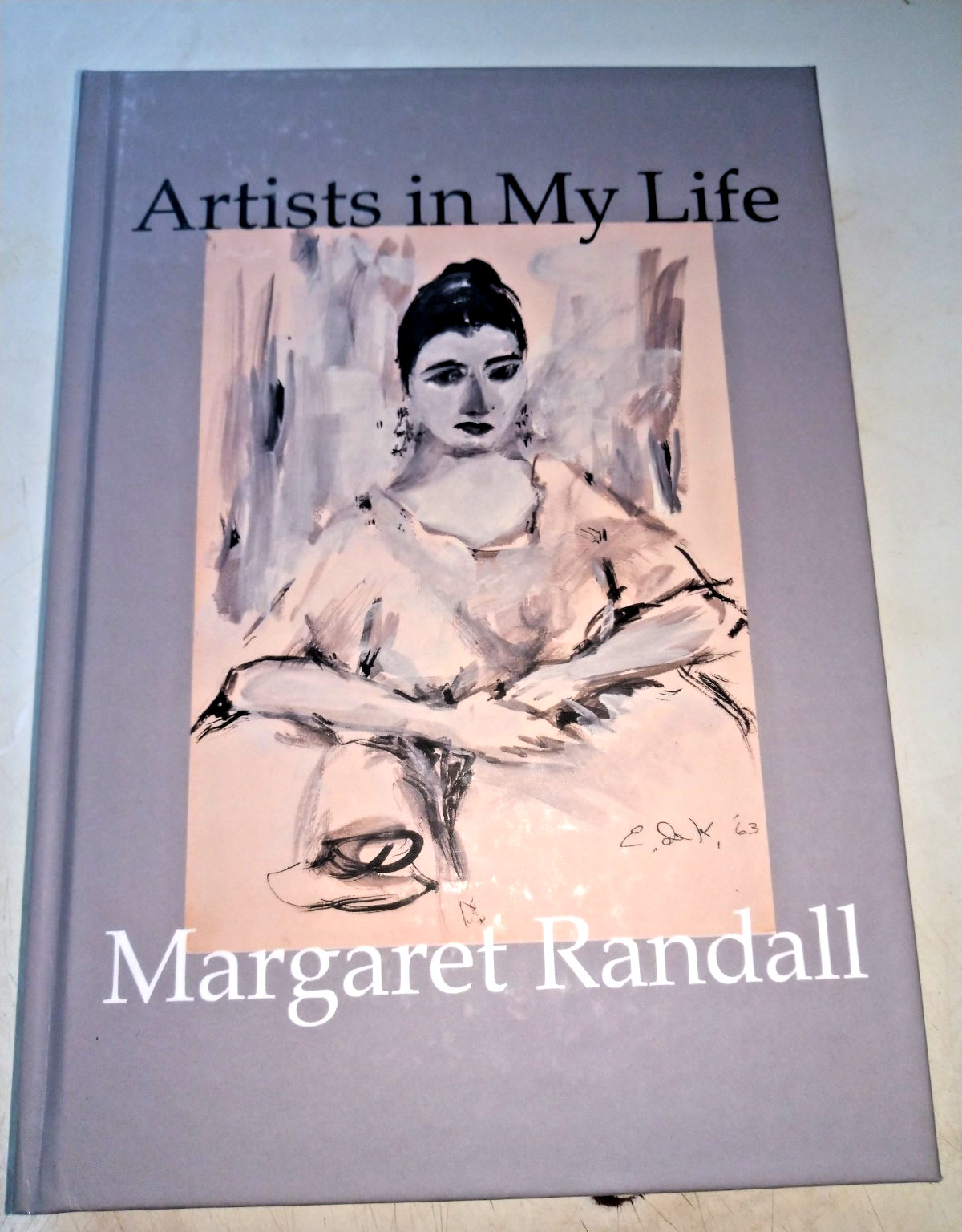 Artists in My Life by Margaret Randall HARDBACK