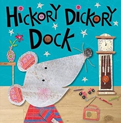 Hickory Dickory Dock Bilderbuch Annie Simpson