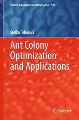 Ant Colony Optimization and Applications - 9783030673796