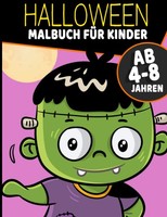 Halloween Malbuch Kinder 4-8 Jahre, 80 Ausmalbilder, Grusel-Motive