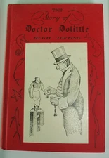 The Story of Doctor Dolittle Being the History of His Pecular Life At Home a...