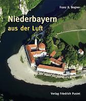 Thumbnail - Niederbayern Aus Der Luft | Buch | 9783791722764