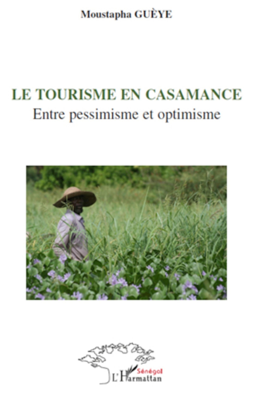 Thumbnail - Le Tourisme En Casamance Moustapha Gueye Taschenbuch Harmattan Sénégal