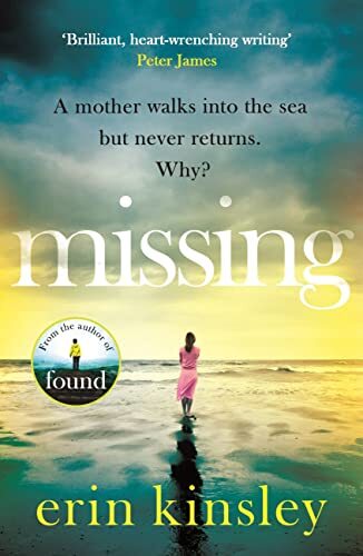 Missing: the gripping and emotional new thriller from the bestselling author of