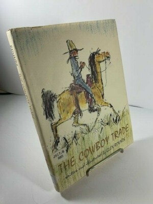 Cowboy Trade Glen Rounds HB DJ 1972 1st Edition Ex library Illustrated 