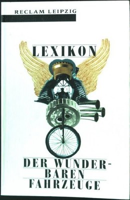 Lexikon der wunderbaren Fahrzeuge. Reclams Universal-Bibliothek ; Bd. 1652 Kaspe