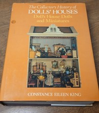 The Collectors History of Dolls' Houses- Constance Eileen King VTG Hardcover