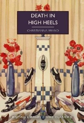 Christianna Brand Death in High Heels (Paperback)