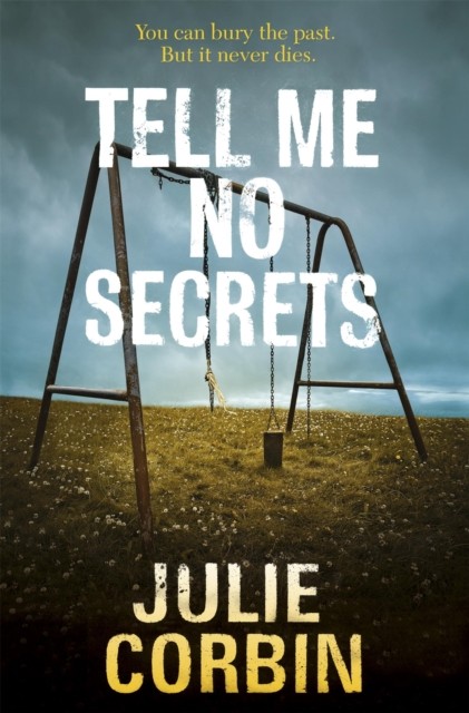 Tell Me No Secrets by Julie Corbin (Paperback Book)