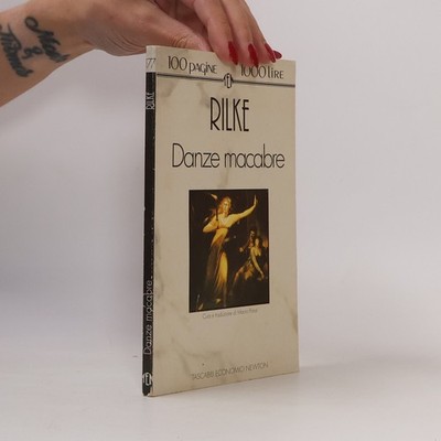 Danze macabre  |  Rainer Maria Rilke