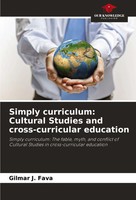 Simply Curriculum: Cultural Studies And Cross-Curricular Education Fava Buch