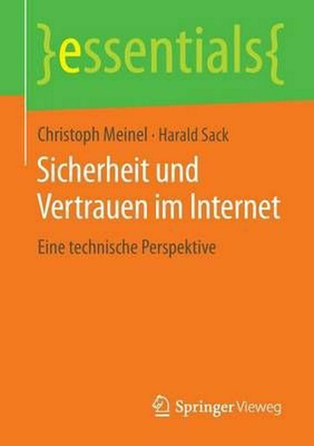 Sicherheit Und Vertrauen Im Internet Eine Technische Perspektive By Christoph M Ebay