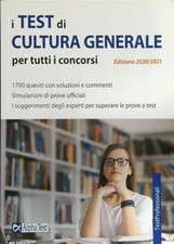 I TEST DI CULTURA GENERALE PER TUTTI I CONCORSI AA.VV. ALPHA TEST 2020 