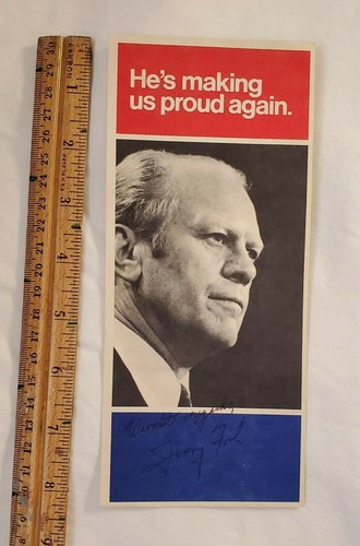 Pres. Gerald Ford SIGNED autographed 1976 He's Making Us Proud Again brochure - Picture 9 of 10
