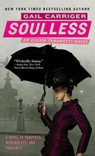 Soulless (The Parasol Protectorate) - Mass Market Paperback - GOOD