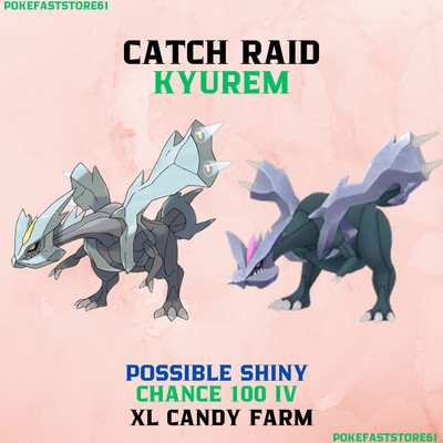 Kyurem Pokemon Go Catch Raid  Chance 100 iv Possible Shiny XL Candy Farm Safe