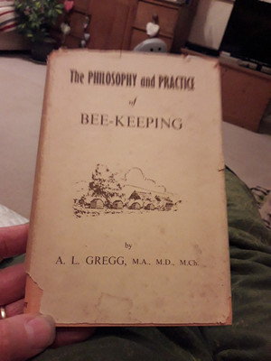 Philosophie und Praxis der Imkerei von A. L. Gregg, M.A., M.D., M.Ch