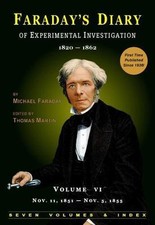 Faradays Diary of Experimental Investigation,...