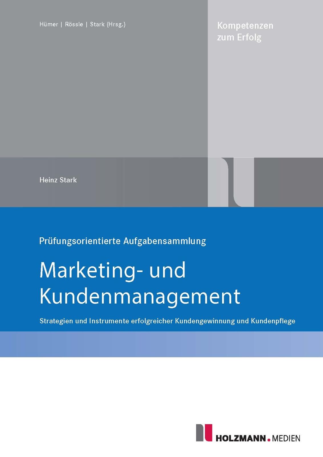 Thumbnail - Heinz Stark / Prüfungsorientierte Aufgabensammlung "marketing Und