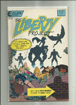 THE LIBERTY PROJECT . # 3. Eclipse Comics. (1987) 