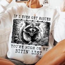If I Ever Get Rabies Raccoon Shirt Funny Sarcastic Animal Graphic T-Shirt Gift