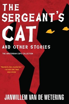The Sergeant's Cat by Janwillem van de Wetering (English) Paperback Book