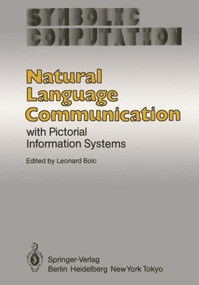 Leonard Bolc | Natural Language Communication with Pictorial Information Systems