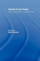 Mark Galeotti | Global Crime Today | Taschenbuch | Englisch (2007) | Routledge