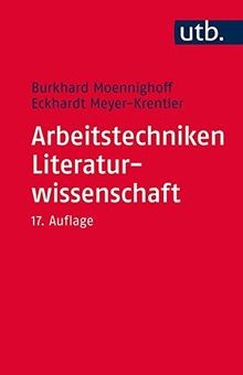 Arbeitstechniken Literaturwissenschaft von Burkhard Moen... | Buch | Zustand gut